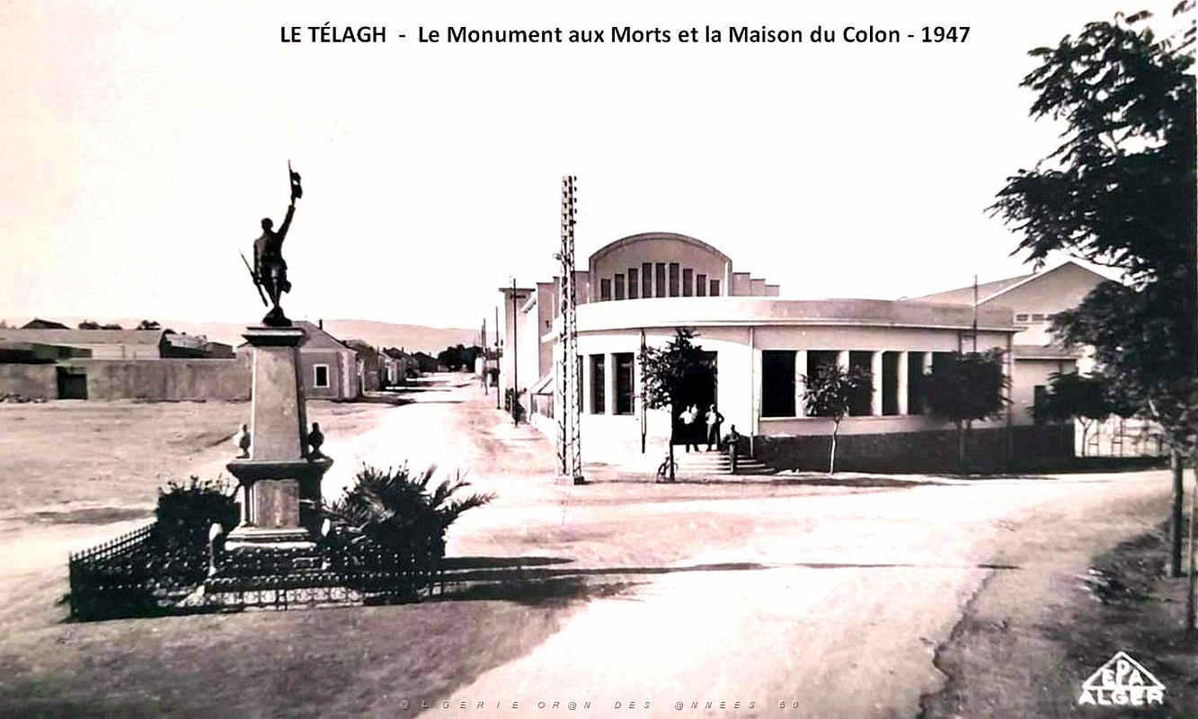 Le Telagh - Le Monument aux Morts et la Maison du Colon - 1947.jpg